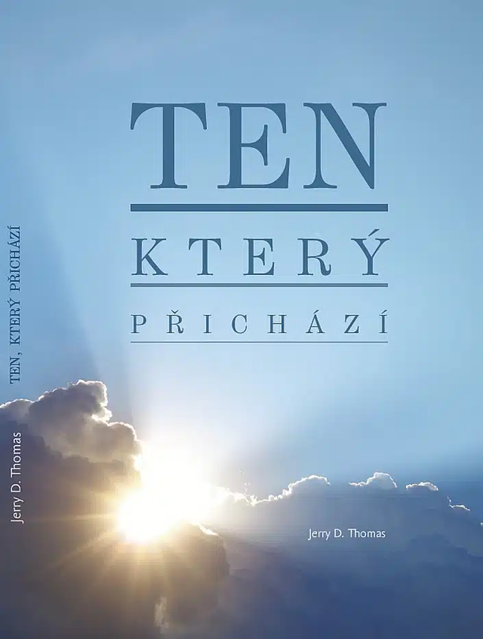 Obálka knihy Ten, ktorý prichádza – biblické proroctvá o druhom príchode Krista